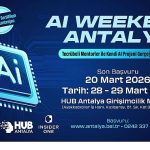 Antalya’da yapay zeka devrimi