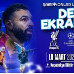 Dev Ekranda Liverpool – Galatasaray Maçı Heyecanı
