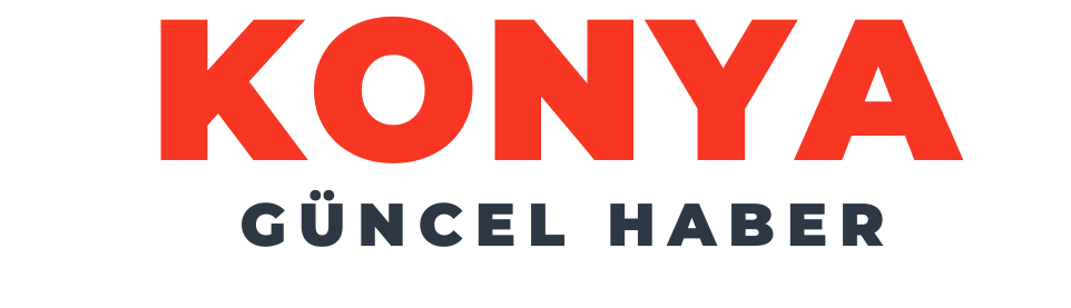 Konya Güncel Haber - Son Dakika Konya Haberleri